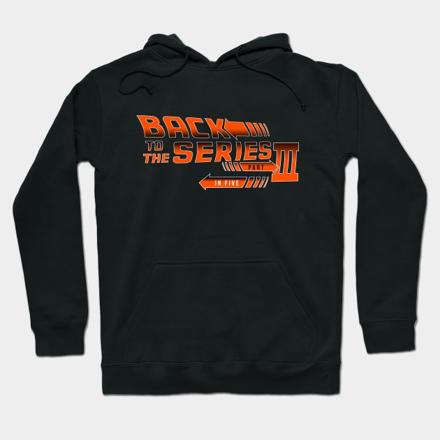 Back to the Series Hoodie by UrbanGeek